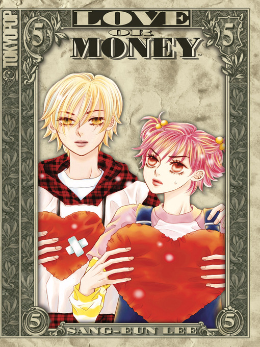 Title details for Love or Money, Volume 5 by Sang-Eun Lee - Available